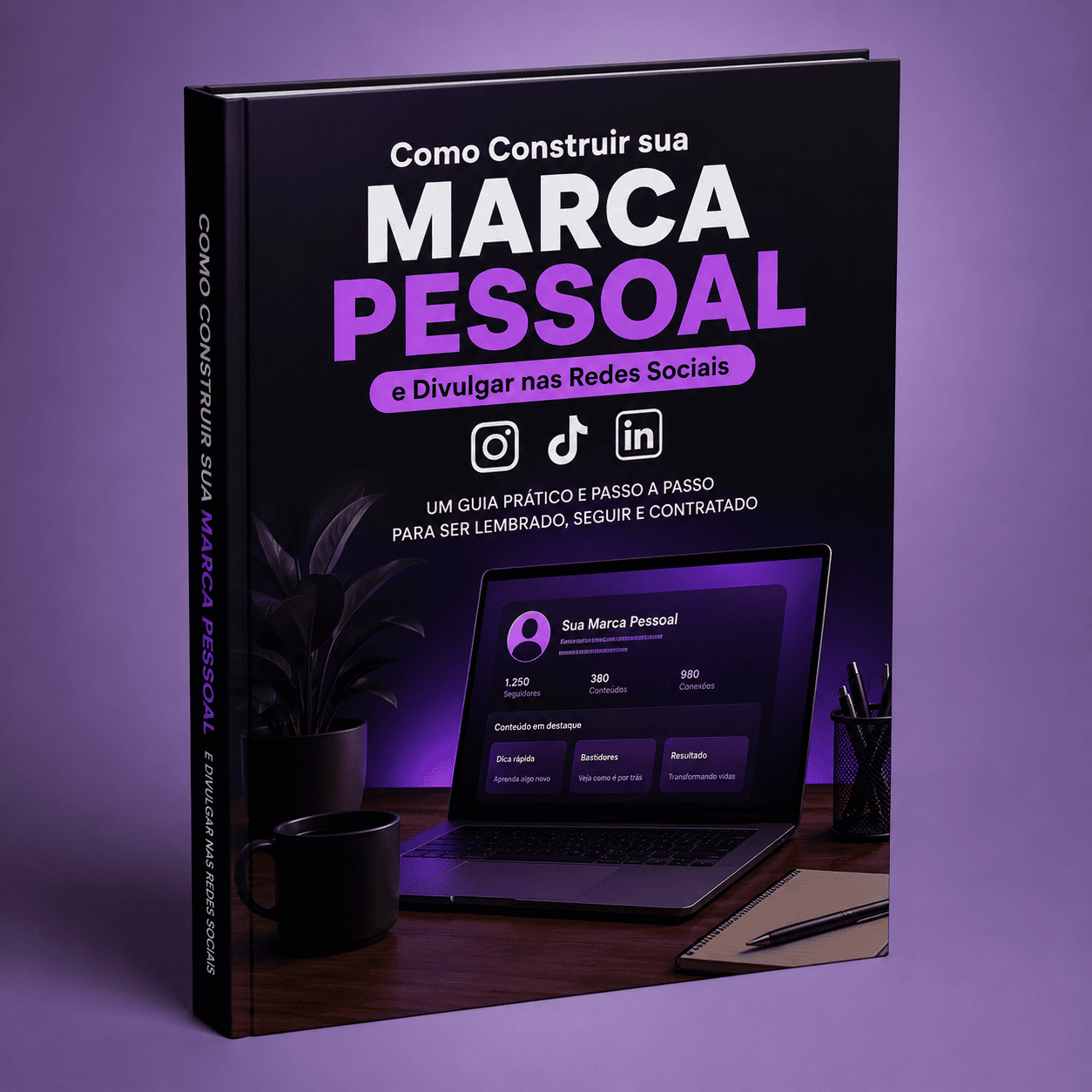 Capa do tutorial: Como Construir sua Marca Pessoal e Divulgar nas Redes Sociais